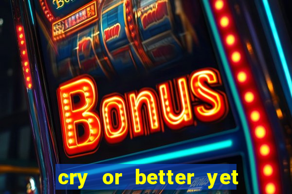 cry or better yet beg manhwa